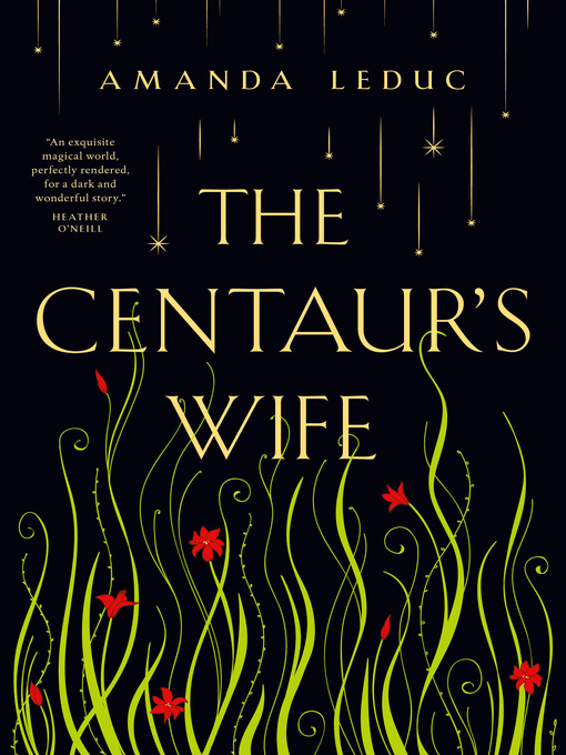Title details for The Centaur's Wife by Amanda Leduc - Wait list